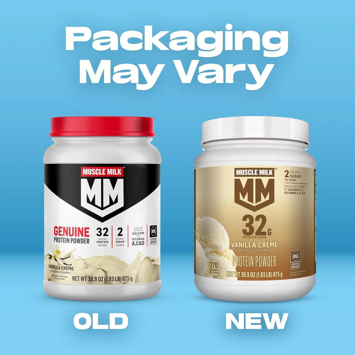 Muscle Milk Genuine Protein Powder, Vanilla Crème, 1.93 Pounds, 12 Servings, 32g Protein, 2g Sugar, Calcium, Vitamins A, C & D, NSF Certified for Sport, Energizing Snack, Packaging May Vary